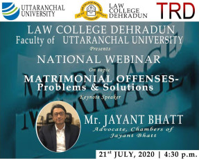 Law College Dehradun organizes a National Webinar on “Matrimonial Offences - Problems and Solutions”