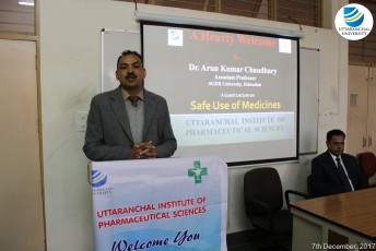 Uttaranchal Institute of Pharmaceutical Sciences organizes a Guest Lecture on Safe Use of Medicine-1