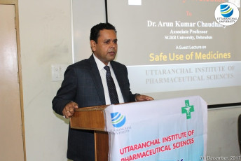Uttaranchal Institute of Pharmaceutical Sciences organizes a Guest Lecture on Safe Use of Medicine-2