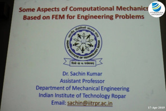Uttaranchal Institute of Technology organizes a Guest Lecture on “Some Aspects of Computational Mechanics Based on FEM for Engineering Problems”5